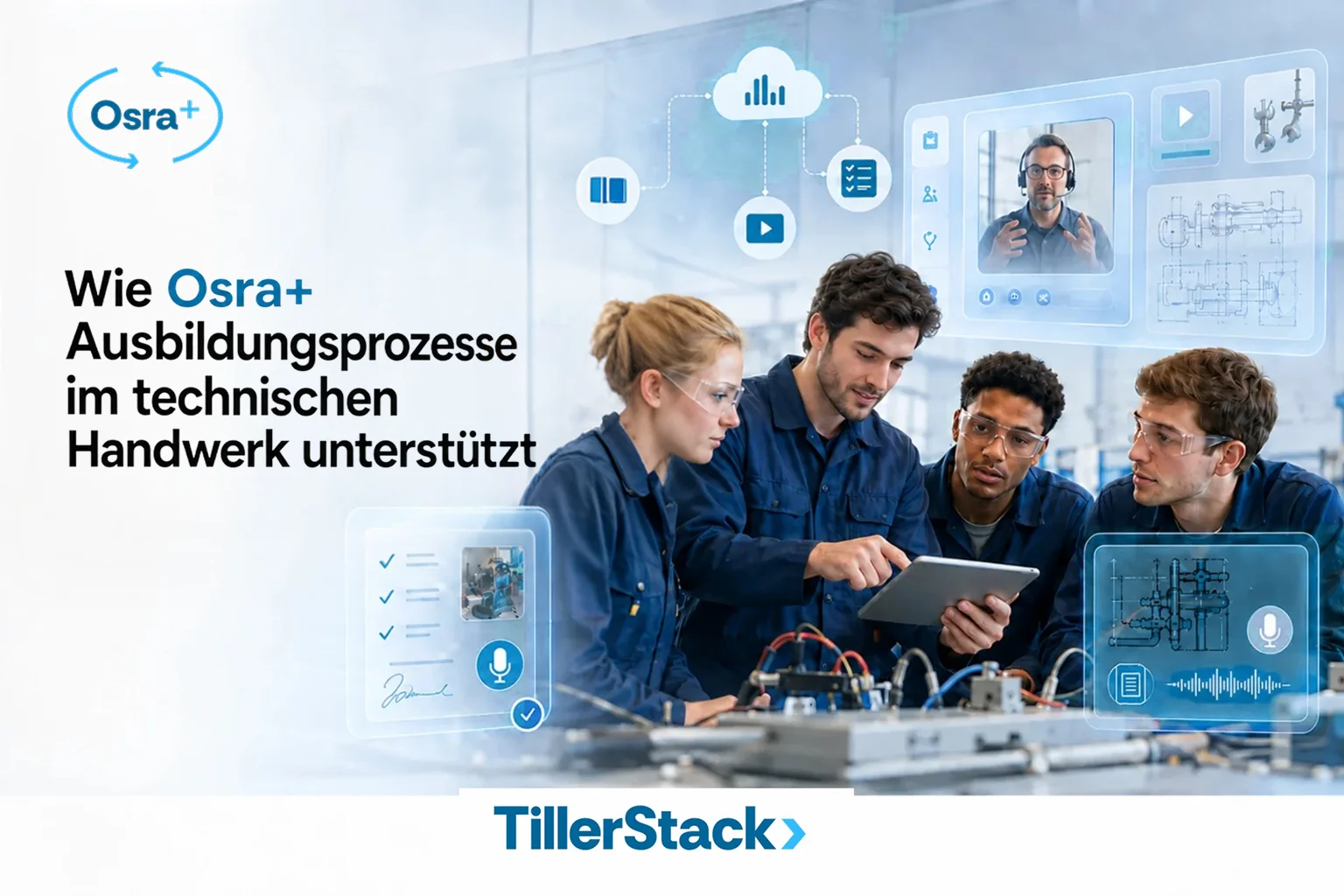Digitalisierung in der handwerklichen Ausbildung: Wie Osra+ Ausbildungsprozesse im technischen Handwerk unterstützt