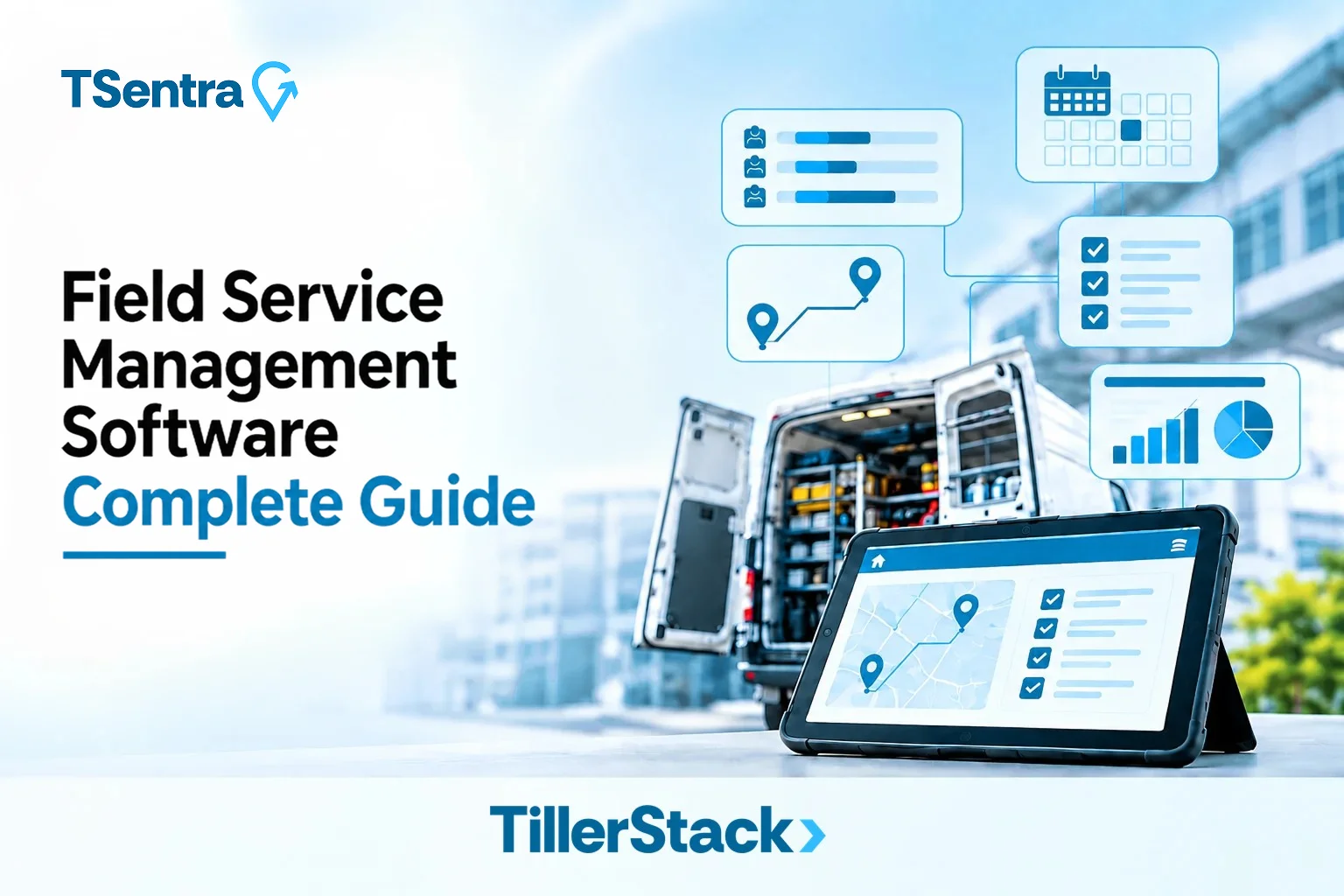 Field Service Management Software: The Guide for Digital Service Organizations